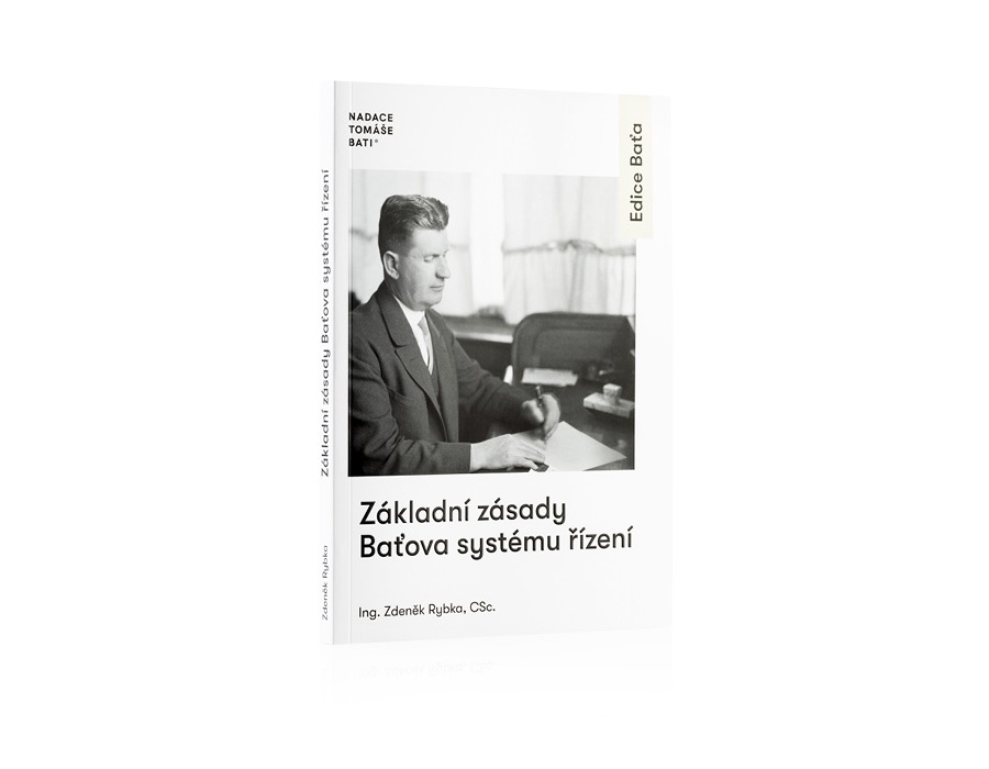 Základní zásady Baťova systému řízení