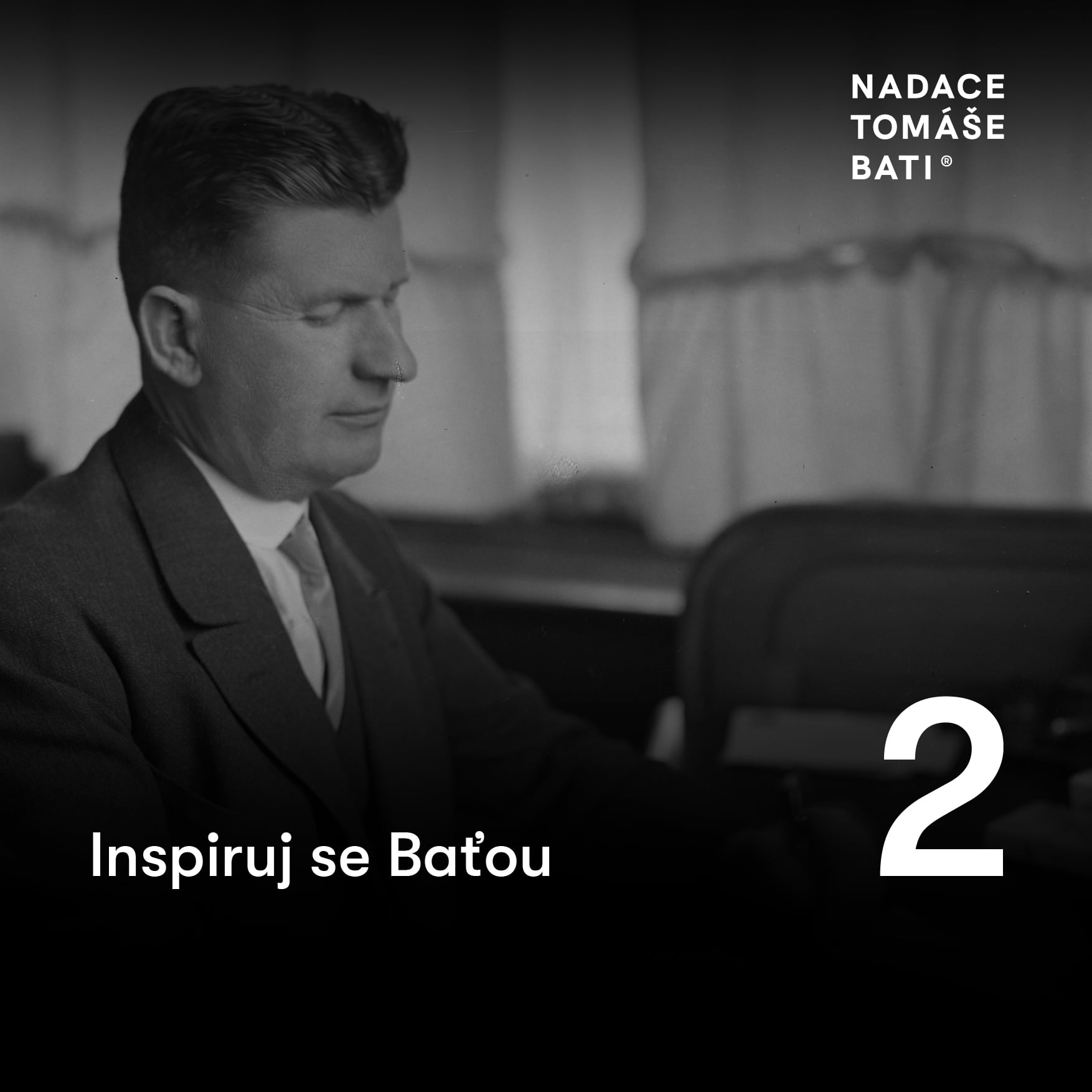 Inspiruj se Batou 2 - Filozofie Baťa (26. 3. 2025)