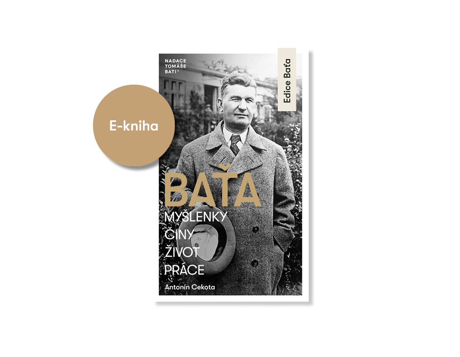 E-kniha Baťa - myšlenky, činy, život, práce